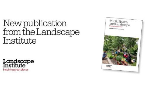 Landscape Institute launches major document on public health